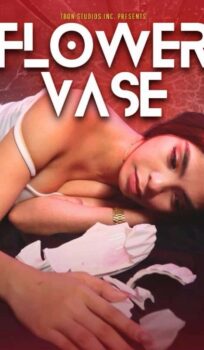 (18＋) Flower Vase (2025) TbonX Movie