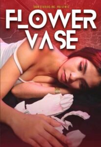 (18＋) Flower Vase (2025) TbonX Movie