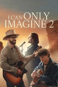 I Can Only Imagine 2 (2026) Hindi Dubbed Movie