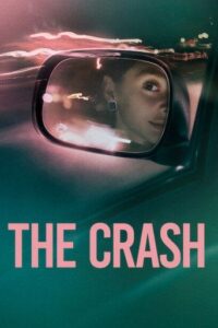 The Crash (2026) Hindi Dubbed Movie